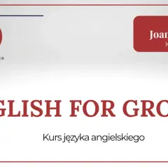 Kurs "ENGLISH FOR GROWTH" z J English Center, prowadzony przez Joannę Szewczyk, pomoże Ci opanować zaawansowane zwroty po angielsku.