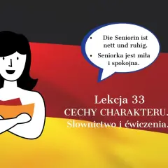 Grafika z flagą Niemiec. Kobieta mówi: "Die Seniorin ist nett und ruhig." (Seniorka jest miła i spokojna). Lekcja 33: Cechy charakteru po niemiecku.