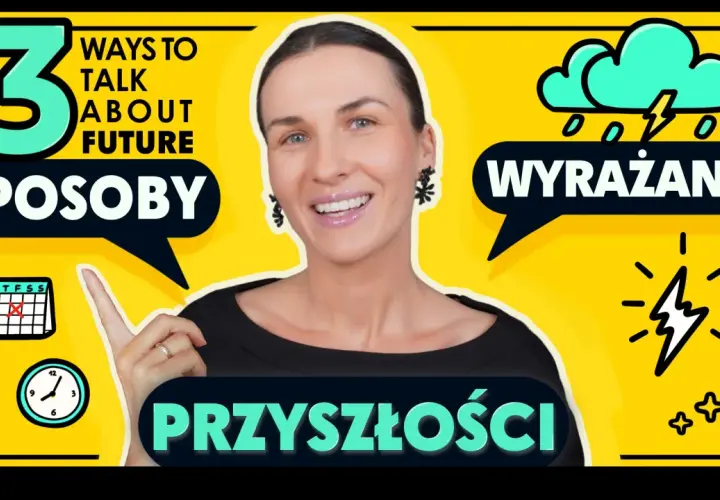 Kobieta omawia 3 sposoby wyrażania przyszłości w języku angielskim. Grafiki symbolizują czas, kalendarz i burzę.