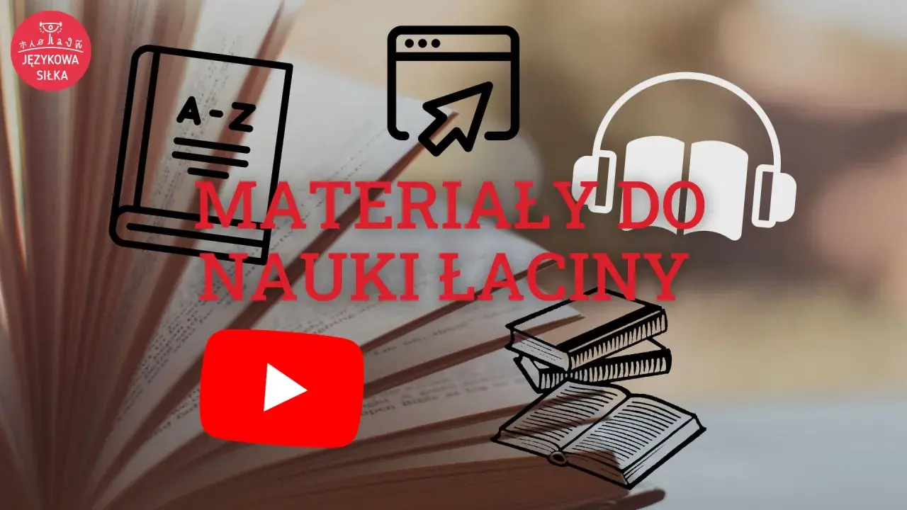 Materiały do nauki języka łacińskiego: książki, kursy online, słuchowiska. Odkryj potęgę języka łacińskiego!