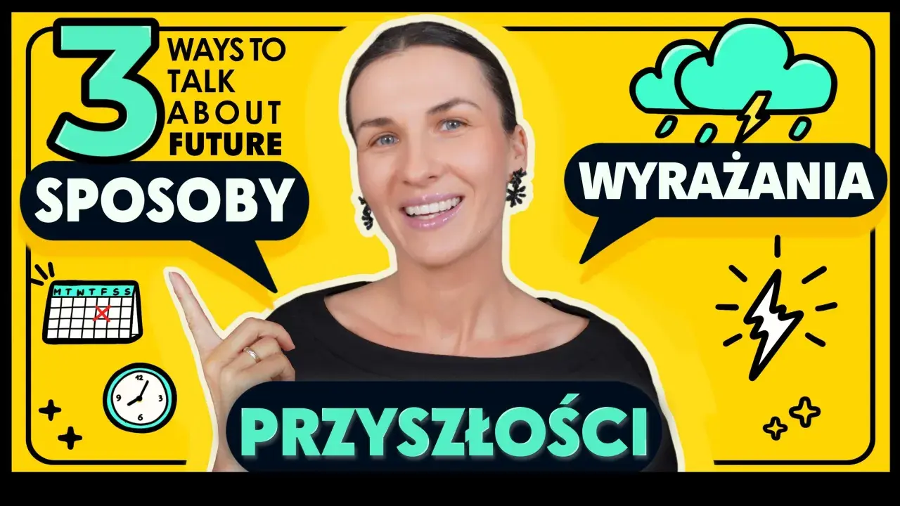 Kobieta omawia 3 sposoby wyrażania przyszłości w języku angielskim. Grafiki symbolizują czas, kalendarz i burzę.